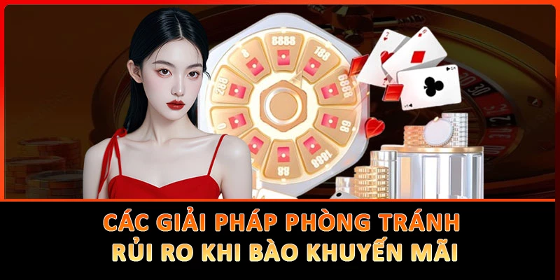 Các giải pháp phòng tránh rủi ro khi bào khuyến mãi